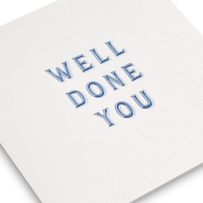 Well Done You Congratulations Cards